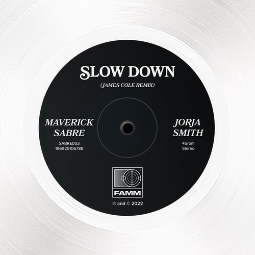 Maverick Sabre, Jorja Smith - Slow Down (James Cole Remix) [SABRE003A]